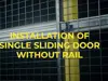 X Guard Single Sliding Door Without Rail